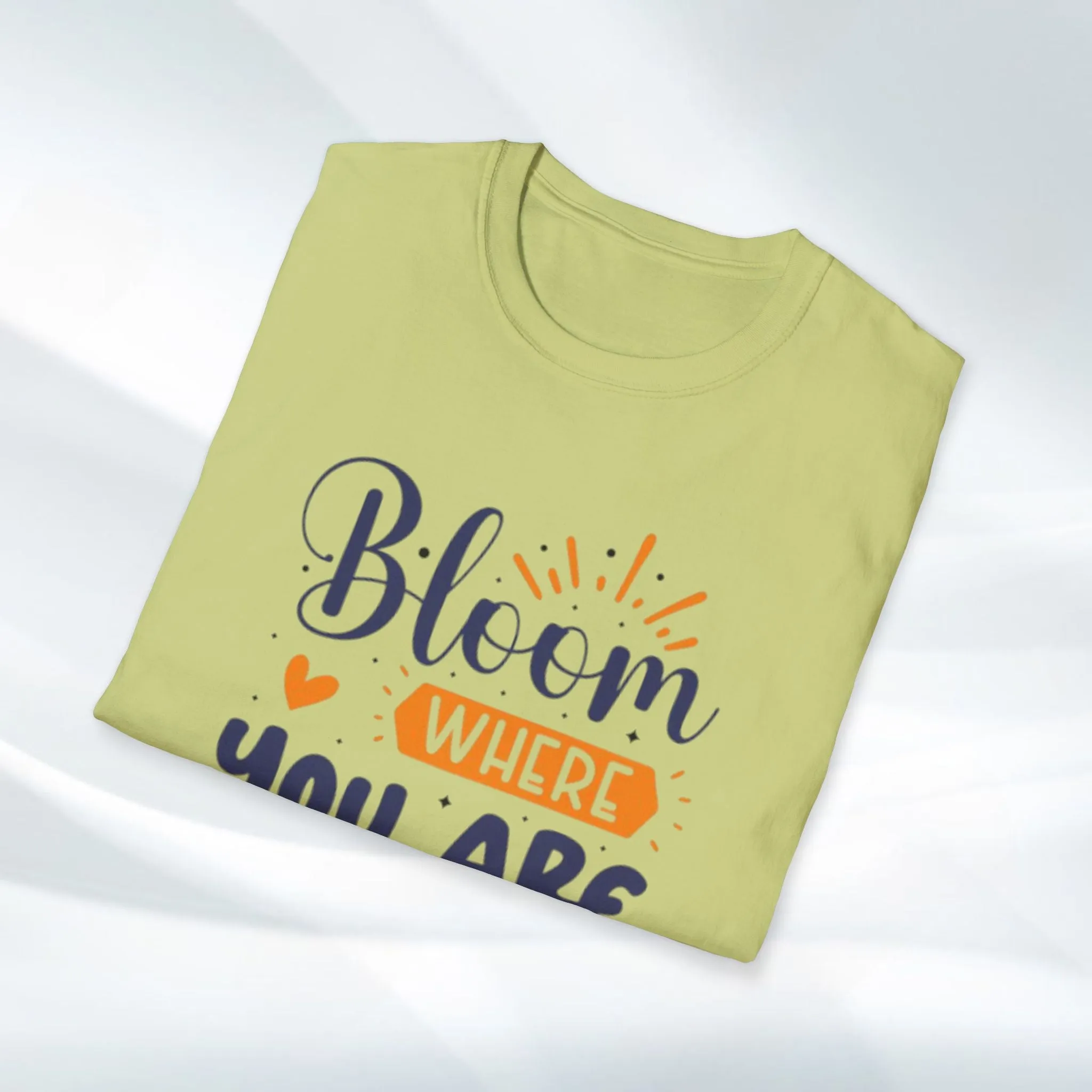 Inspirational Bloom T-Shirt - "Bloom Where You Are Planted"