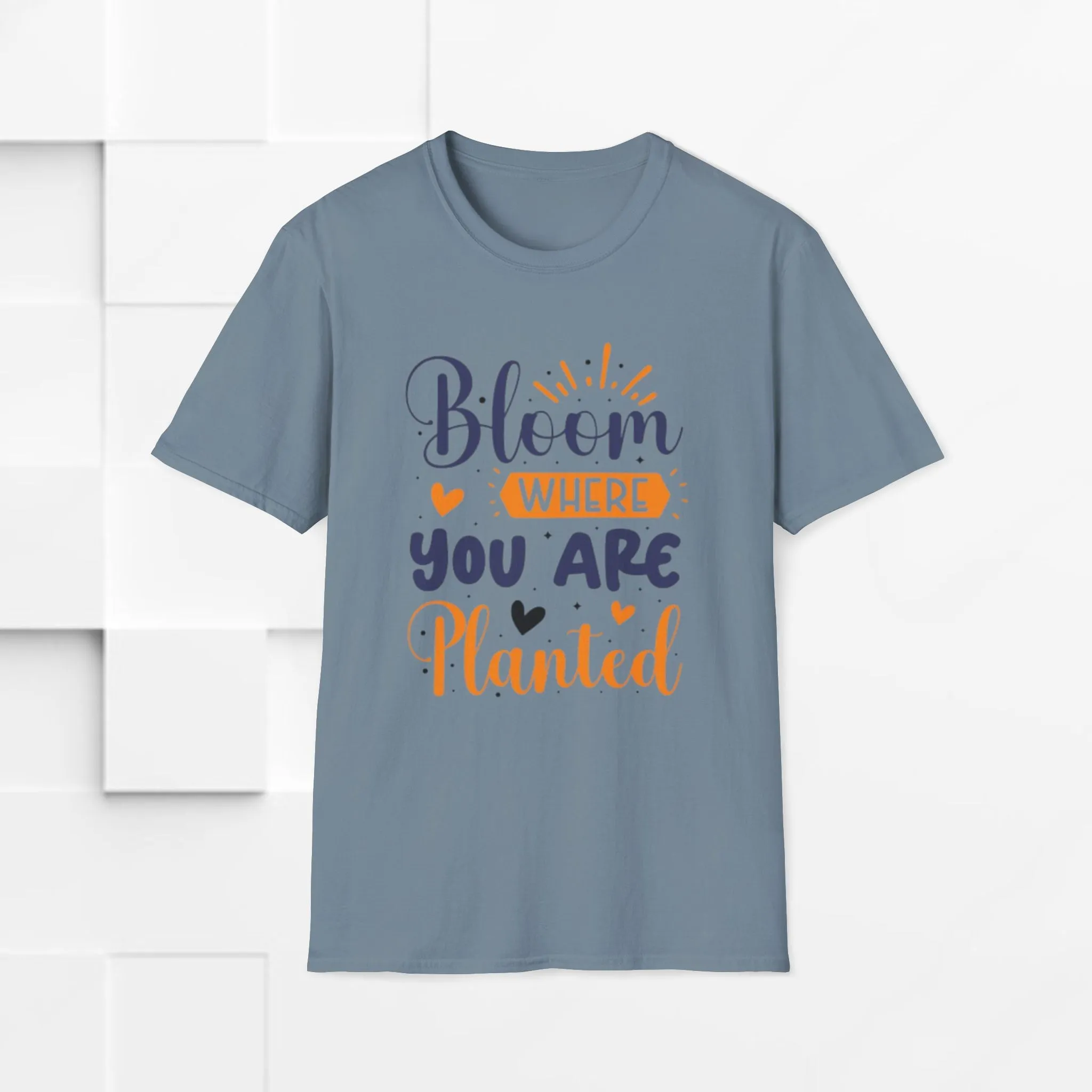 Inspirational Bloom T-Shirt - "Bloom Where You Are Planted"