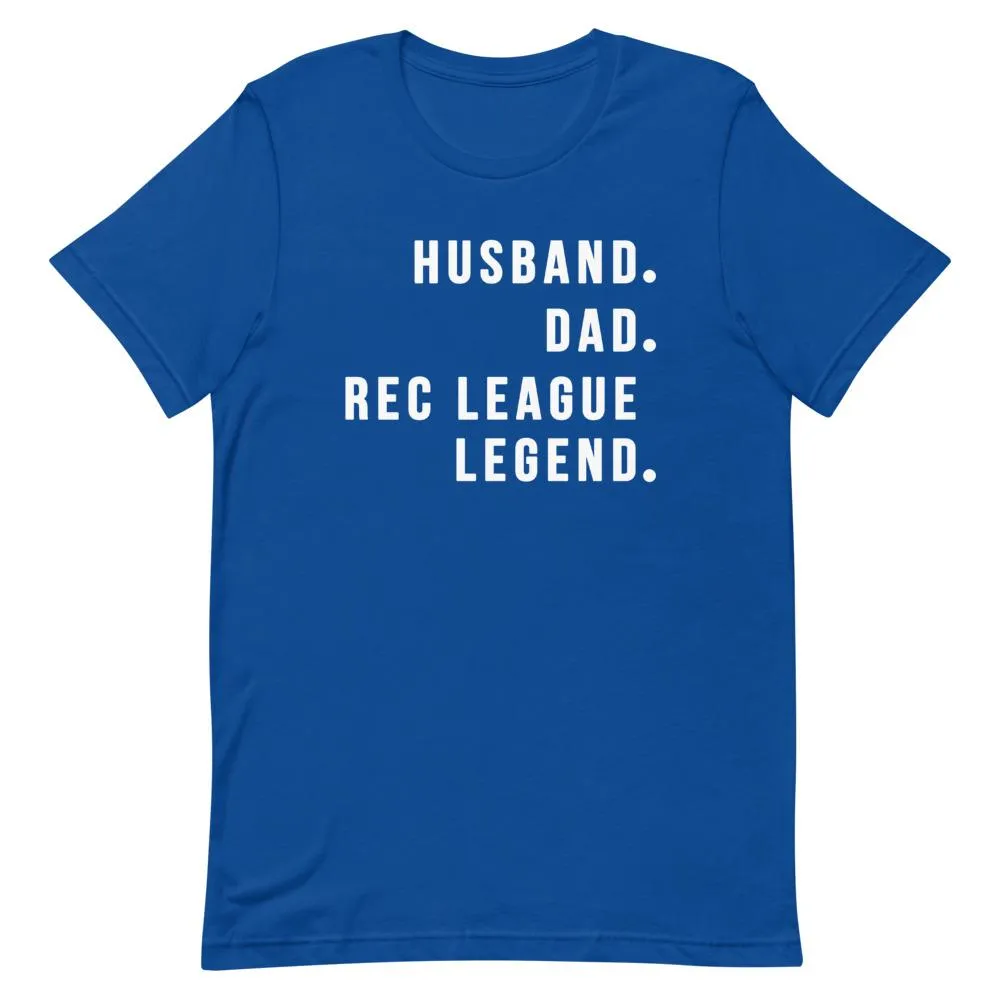 Rec League Legend Shirt