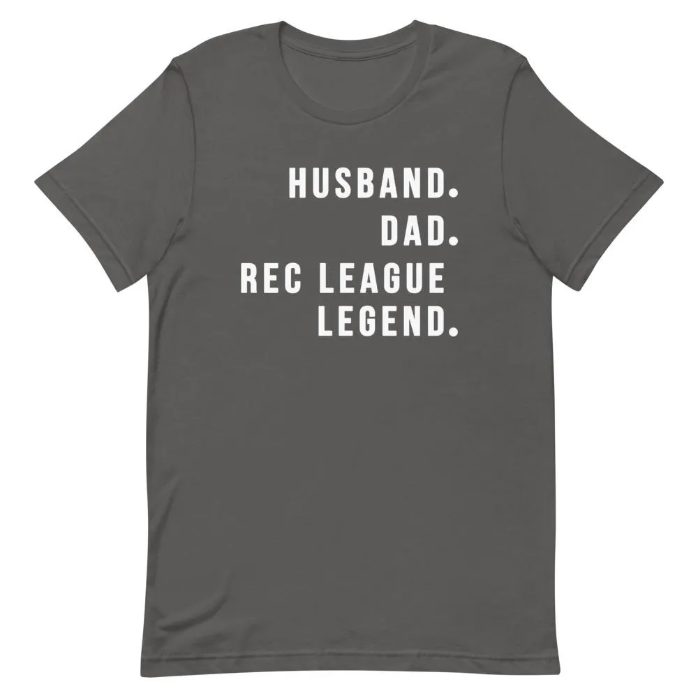 Rec League Legend Shirt