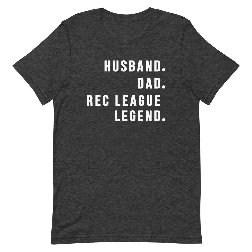 Rec League Legend Shirt