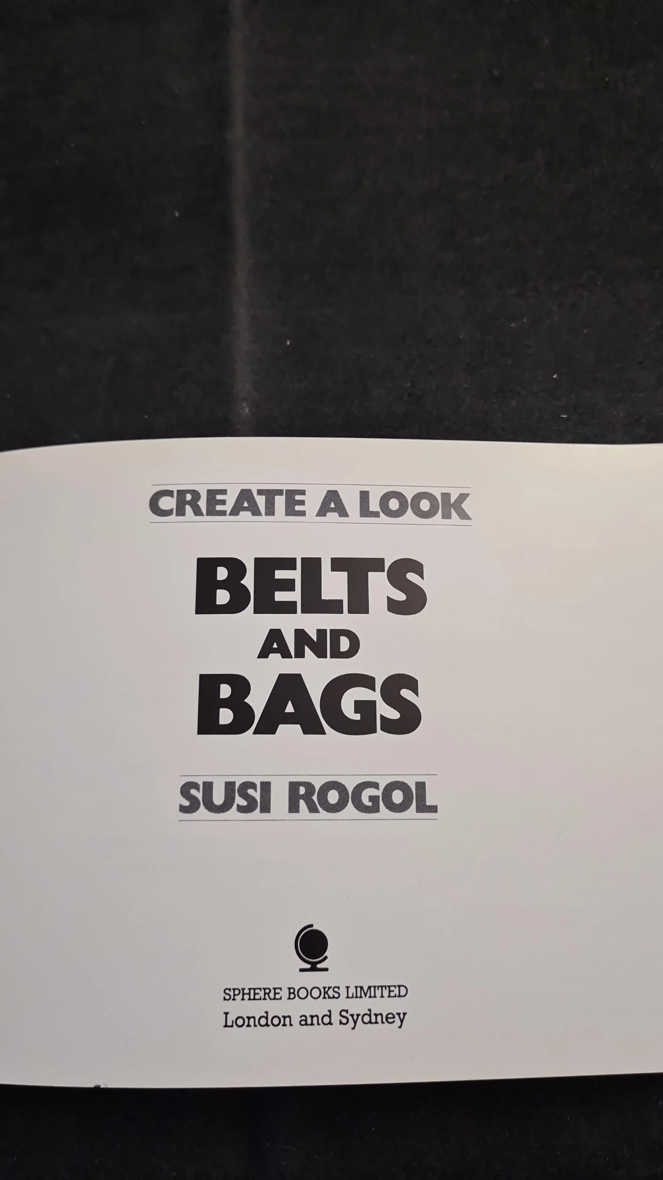 Susi Rogol - Create A Look, Belts & Bags, Hats, Combs & Clips, Scarves & Wraps & Jewellery